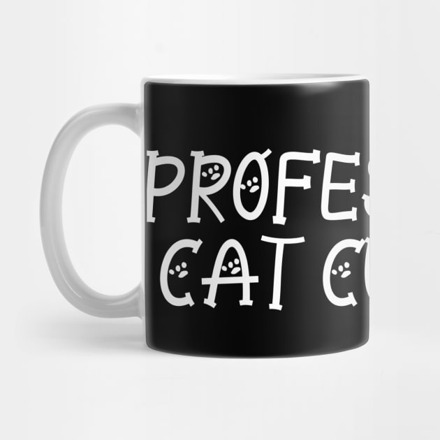 Professional cat cuddler by P-ashion Tee